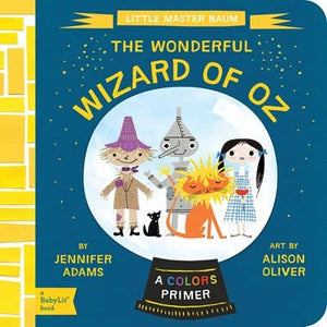 Children's Book, The Wonderful Wizard of Oz: A BabyLit Colors Primer